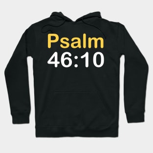 Psalm 46: 10 Hoodie